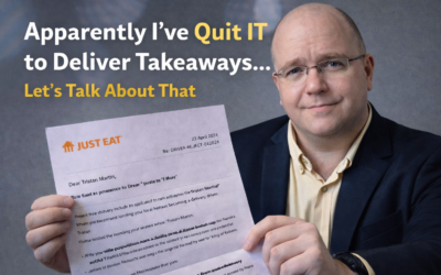 Apparently I’ve Quit IT to Deliver Takeaways… Let’s Talk About That